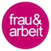 Frau & Arbeit